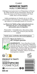 Véritable Monoï de Tahiti à 98 %, parfum Fleur de Tiaré. Hydrate, adoucit et sublime peau et cheveux. Fabriqué en Polynésie pour Bodysphere Cosmétique.